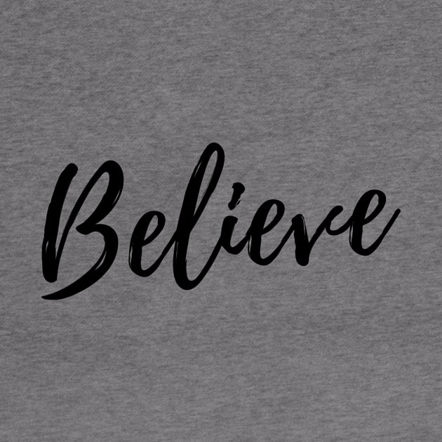 Believe by BigtoFitmum27